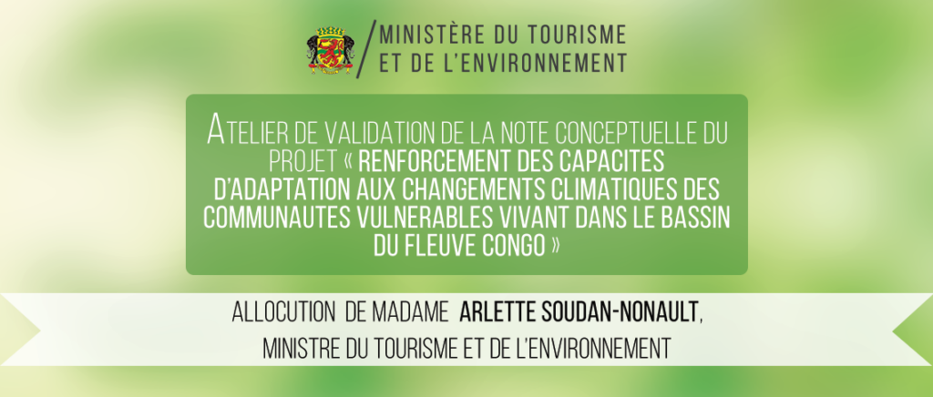 Allocution de Madame Arlette SOUDAN-NONAULT à l’atelier de validation de la note Conceptuelle du  projet « renforcement des capacités d’adaptation aux changements climatiques …
