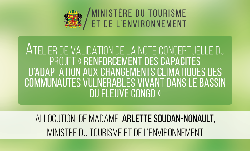 Allocution de Madame Arlette SOUDAN-NONAULT à l’atelier de validation de la note Conceptuelle du  projet « renforcement des capacités d’adaptation aux changements climatiques …