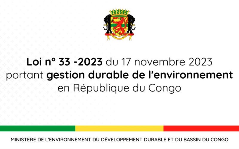 Promulgation de la loi portant gestion durable de l&rsquo;environnement  en République du Congo